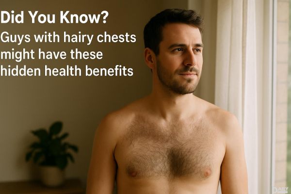 Did You Know? Guys with Hairy Chests Might Have These Hidden Health Benefits!