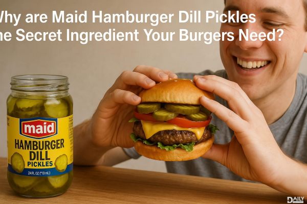 Why Are Maid Hamburger Dill Pickles the Secret Ingredient Your Burgers Need?